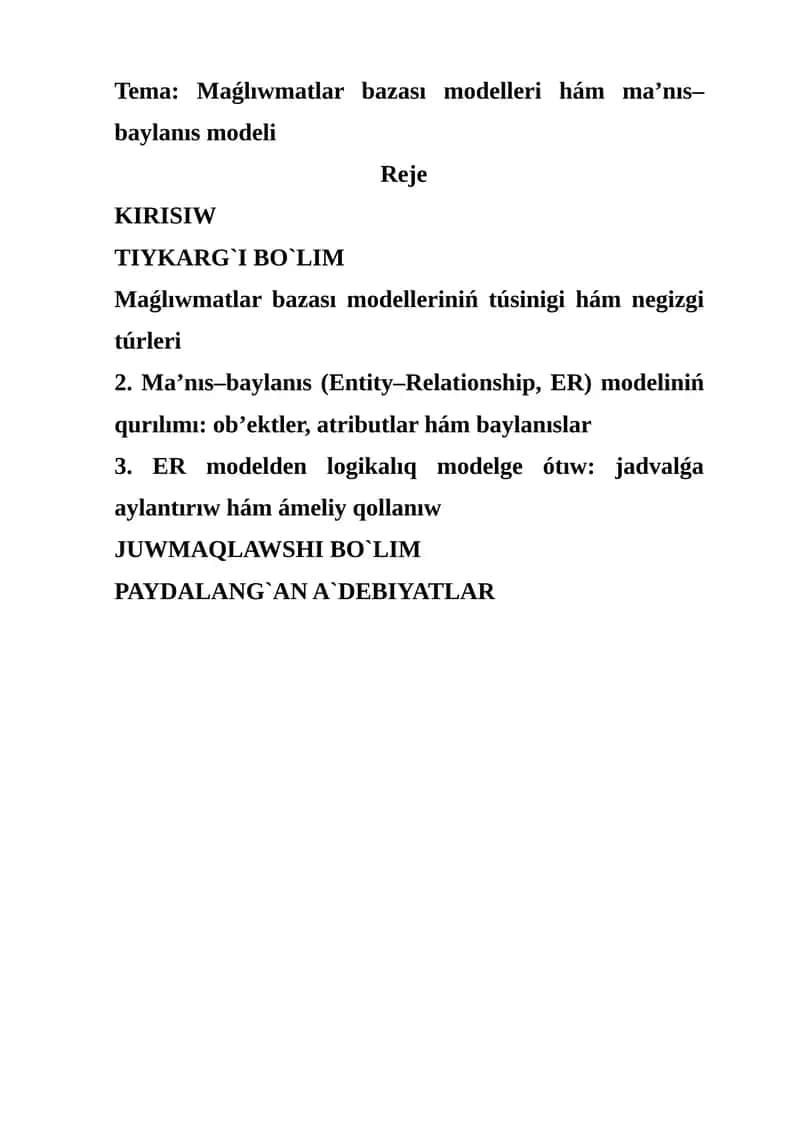Maǵlıwmatlar bazası modellеri hám ma’nıs–baylanıs modeli 1