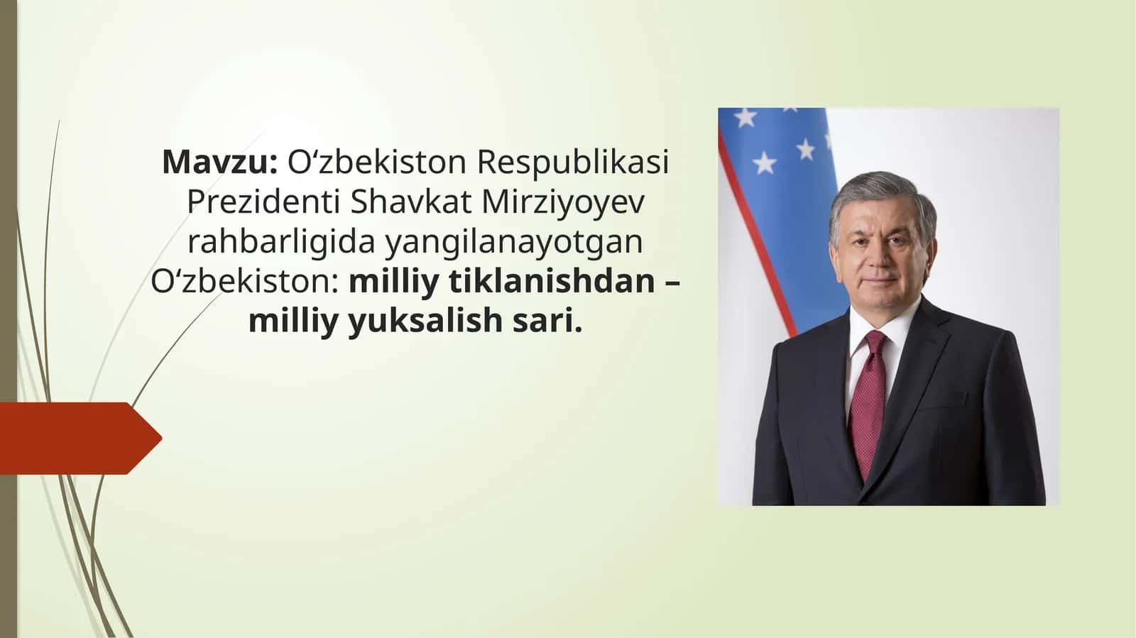O‘zbekiston Respublikasi Prezidenti Shavkat Mirziyoyev rahbarligida yangilanayotgan O‘zbekiston: milliy tiklanishdan – milliy yuksalish sari 1