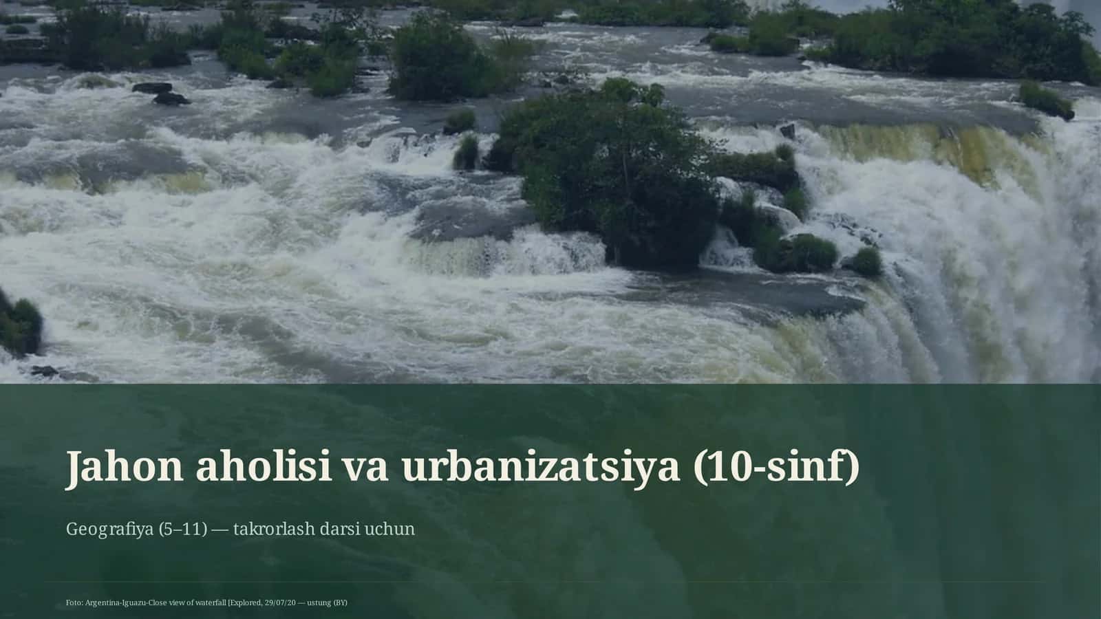 Jahon aholisi va urbanizatsiya (10-sinf) 1