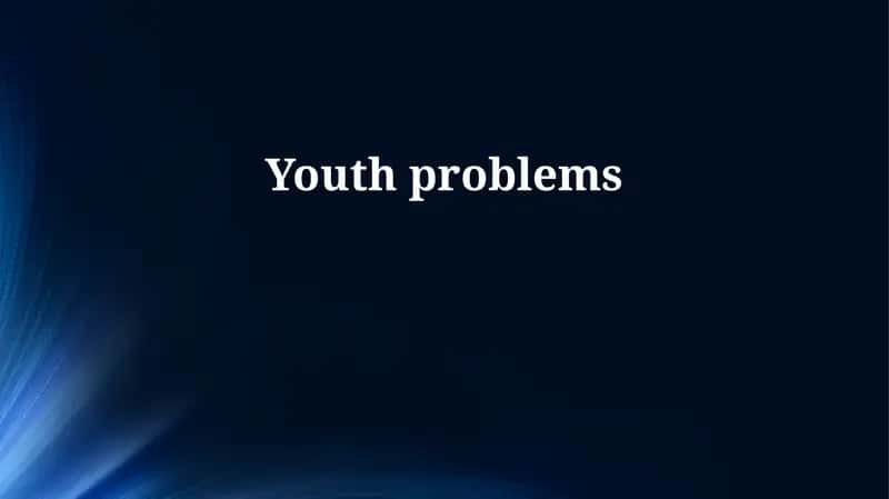 Youth problems 1
