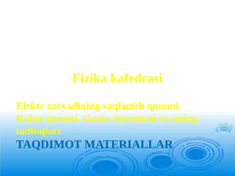 Elektr zaryadi va uning xossalari 1