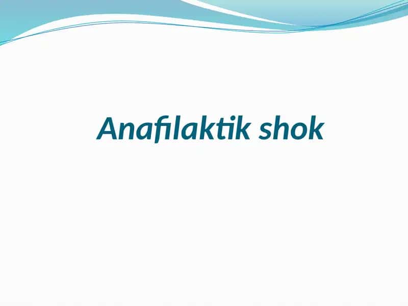 Anafilaktikshok 1