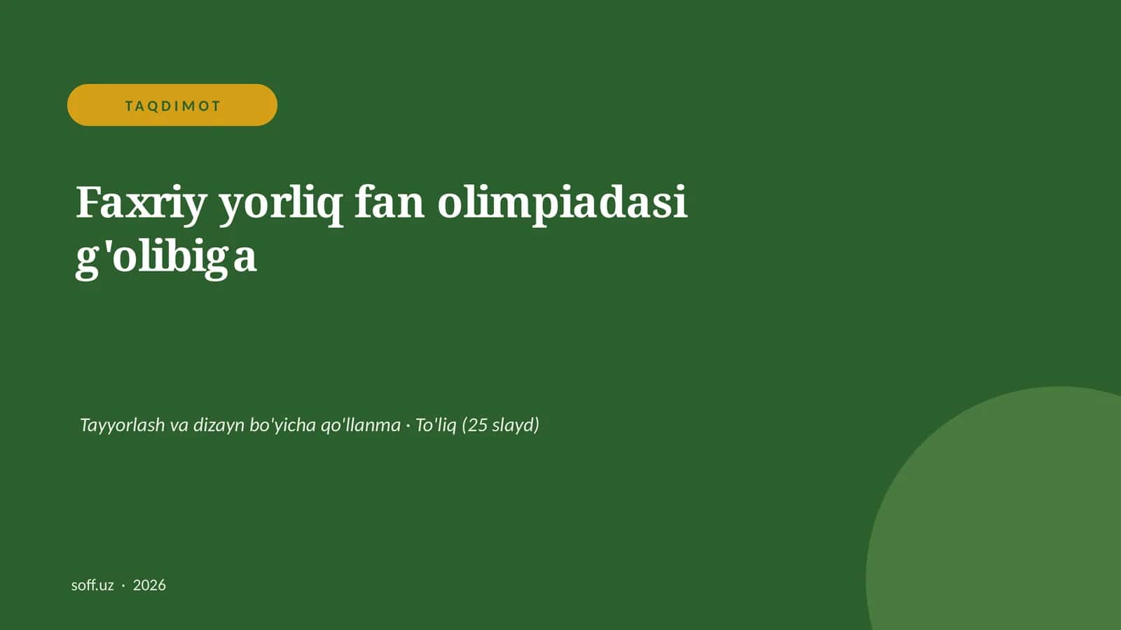Faxriy yorliq fan olimpiadasi g'olibiga 1