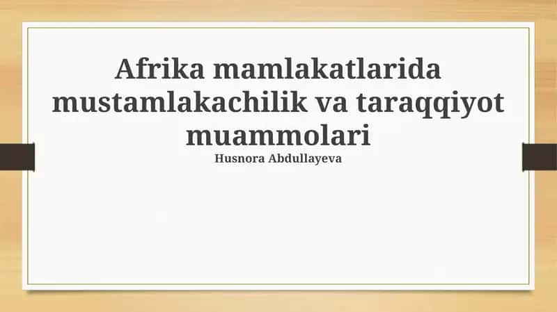 Mustamlakachilik muammolari Afrikada 1