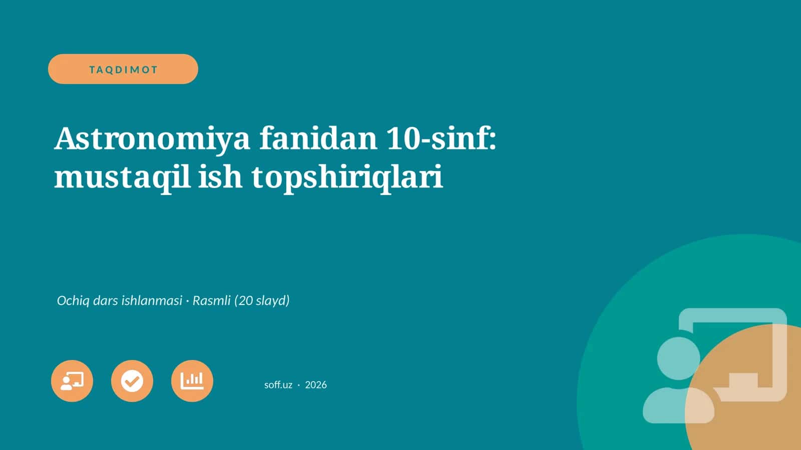 Astronomiya fanidan 10-sinf: mustaqil ish topshiriqlari 1