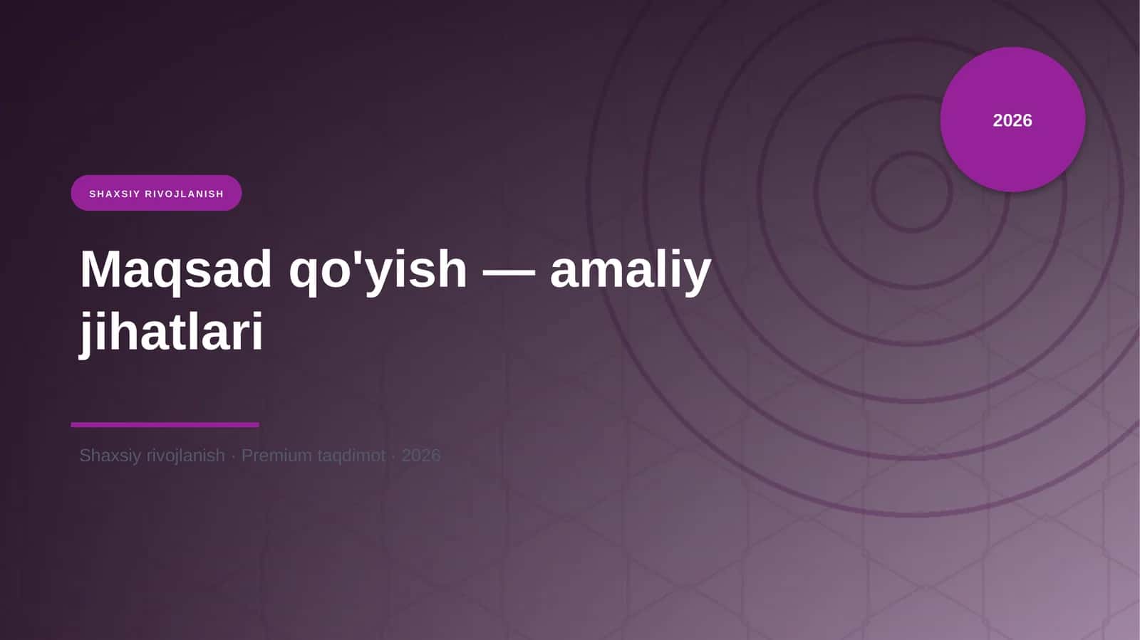 Maqsad qo'yish — amaliy jihatlari 1