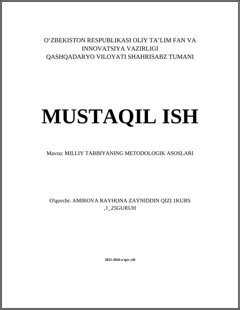 MILLIY TARBIYANING METODOLOGIK ASOSLARI 1