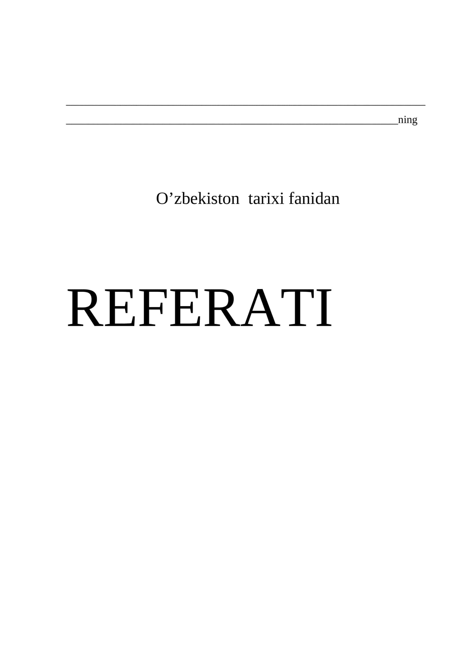 O’zbekiston tarixi fanidan REFERATI 1