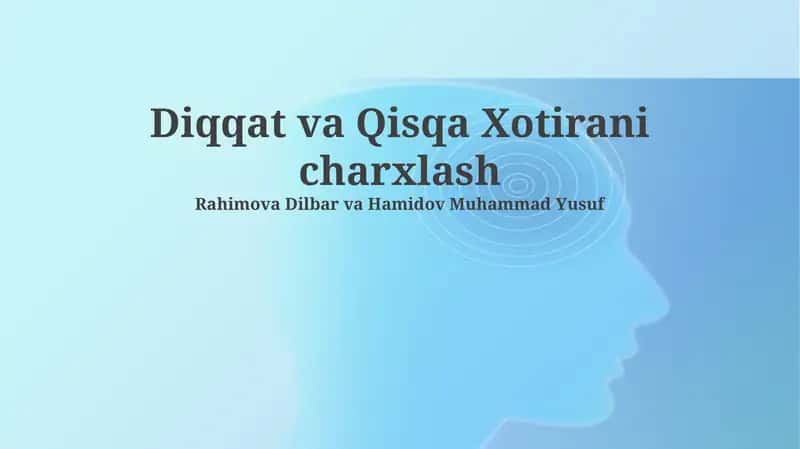 Diqqat va Qisqa Xotirani charxlash 1