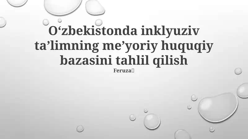 O'zbekistonda inklyuziv ta'limning me’yoriy huquqiy bazasini tahlil qilish 1