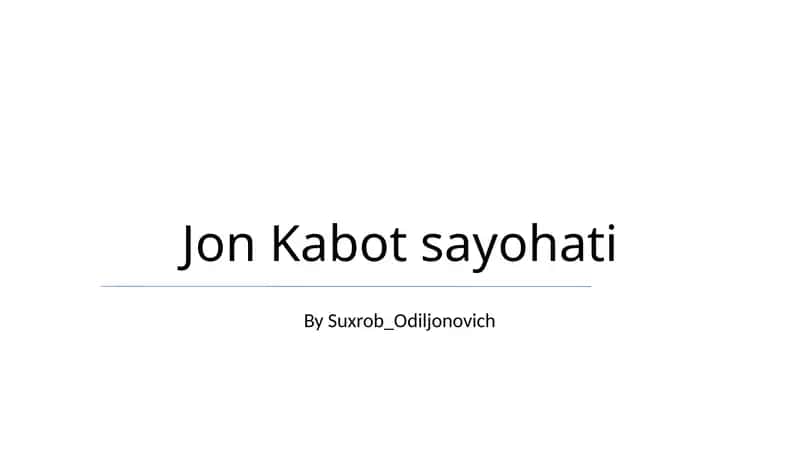 Jon Kabot sayohati 1