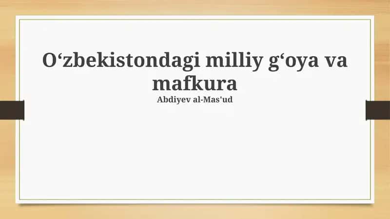 Oʻzbekistondagi milliy gʻoya va mafkura 1
