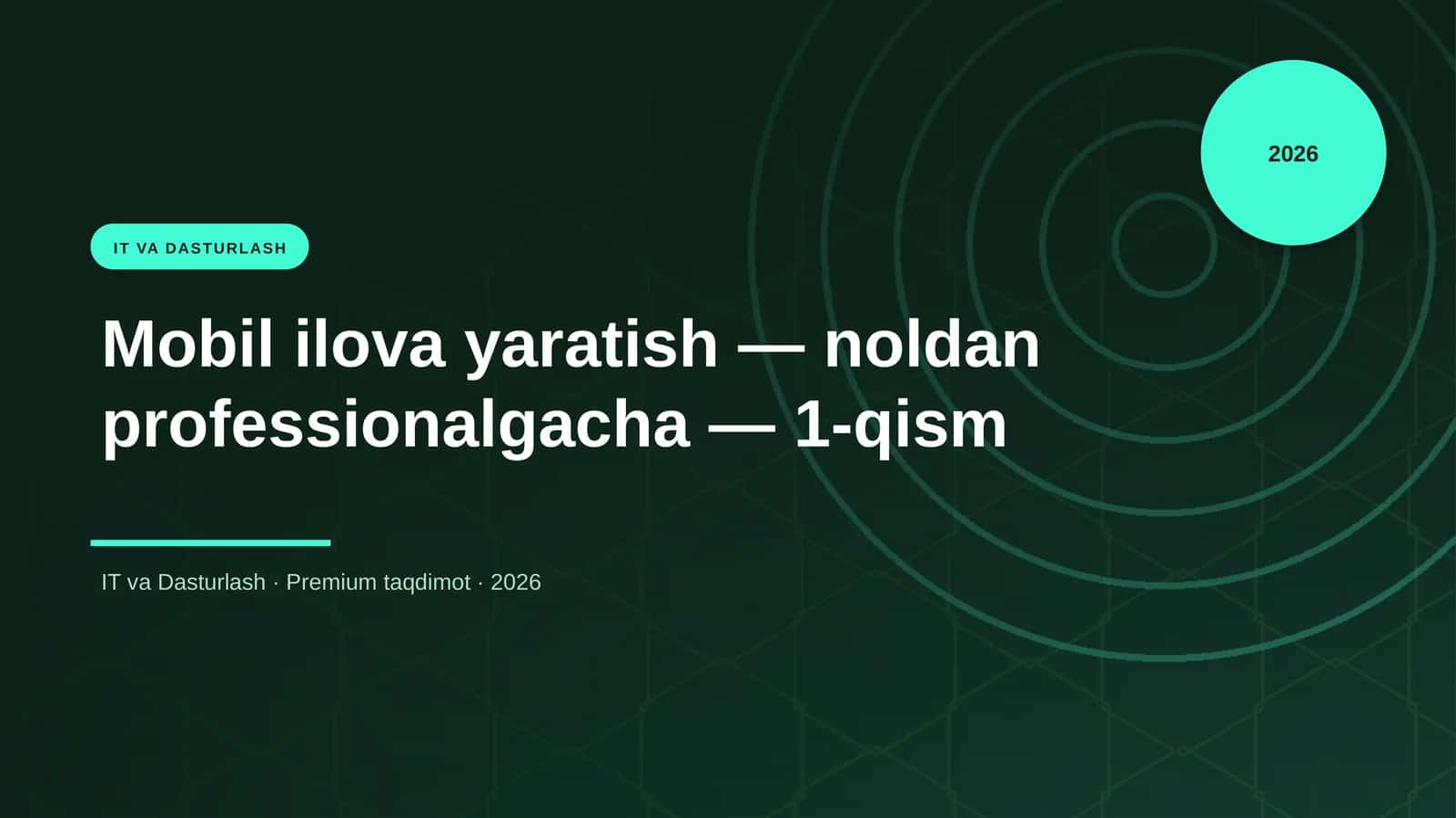 Mobil ilova yaratish — noldan professionalgacha — 1-qism 1