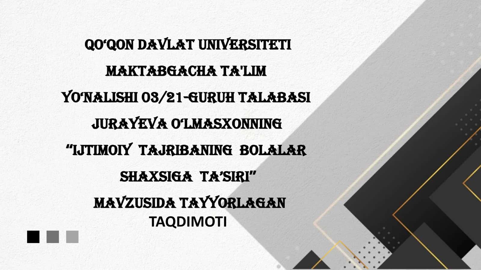 IJTIMOIY TAJRIBANING BOLALAR SHAXSIGA TA’SIRI 1