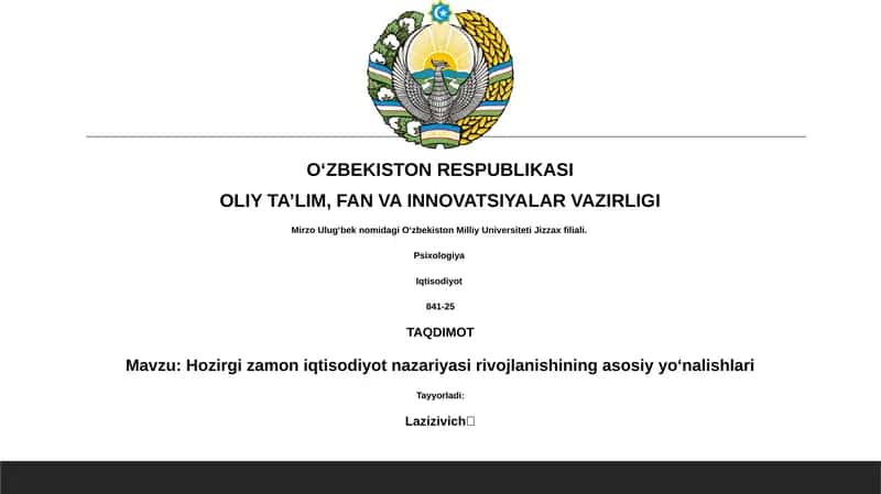 Hozirgi zamon iqtisodiyot nazariyasi rivojlanishining asosiy yo‘nalishlari 1
