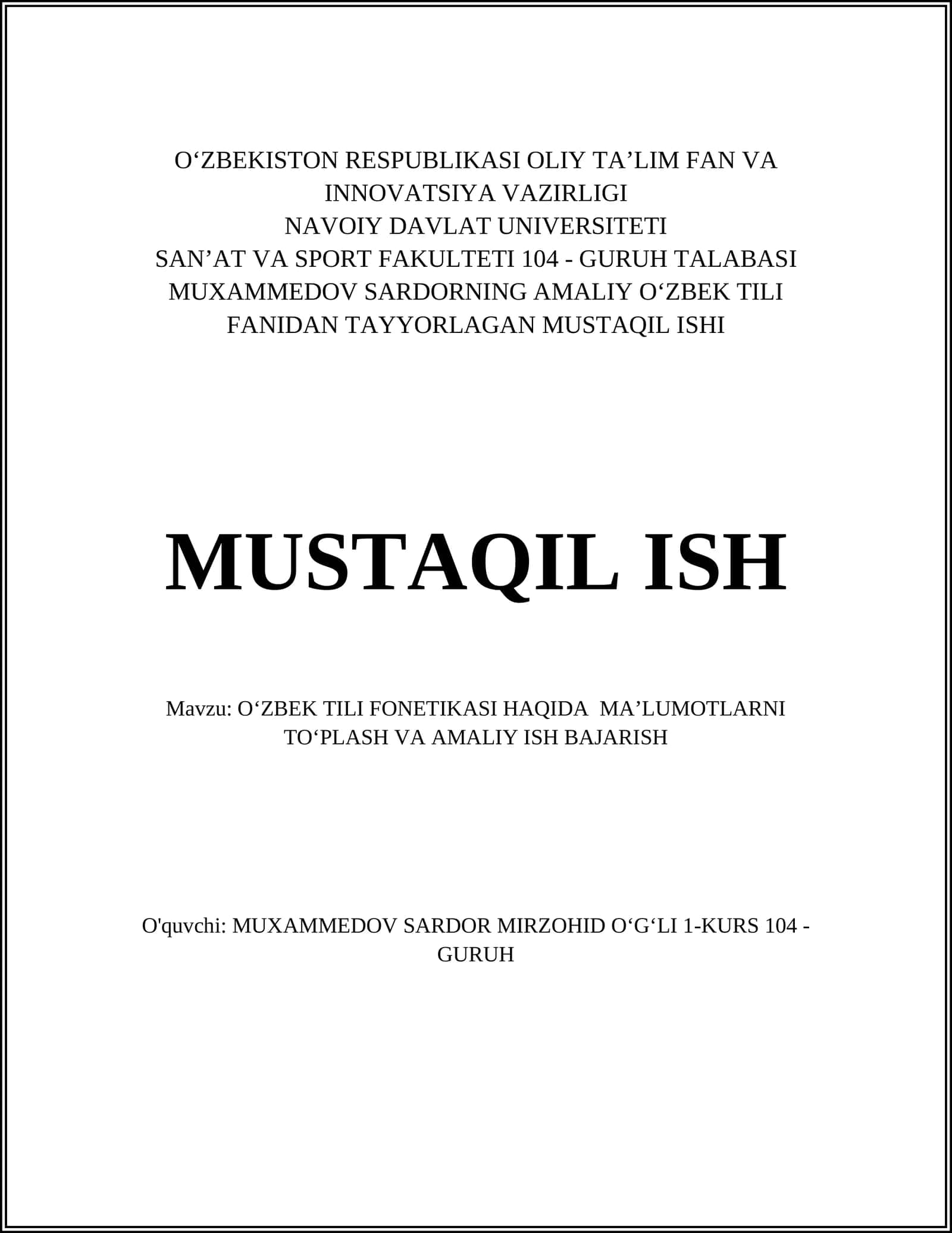 OʻZBEK TILI FONETIKASI HAQIDA MAʼLUMOTLARNI TOʻPLASH VA AMALIY ISH BAJARISH 1