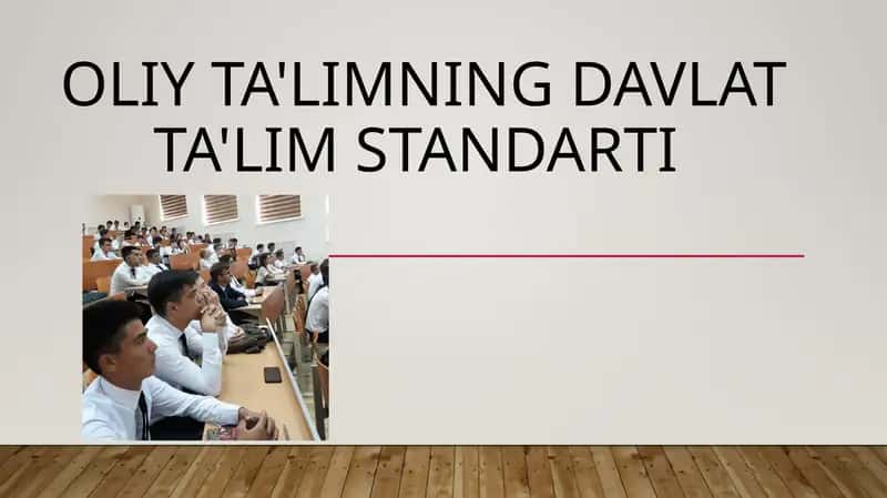 Oliy ta'limning Davlat ta'lim standarti 1