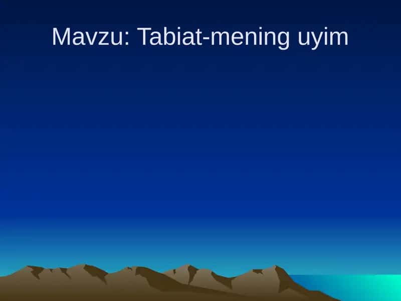 Tabiat-mening uyim 1