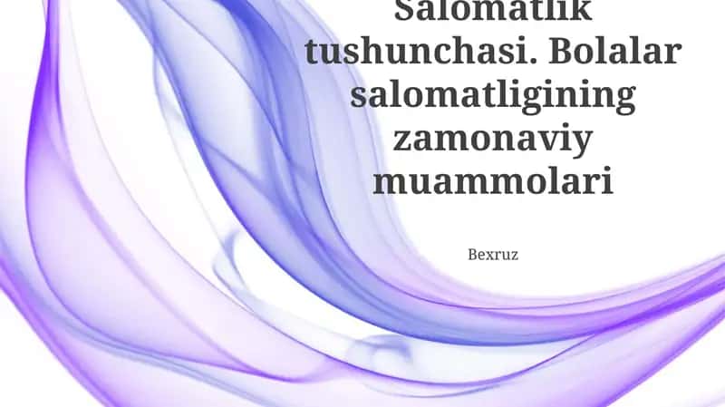 Bolalar salomatligining zamonaviy muammolari 1