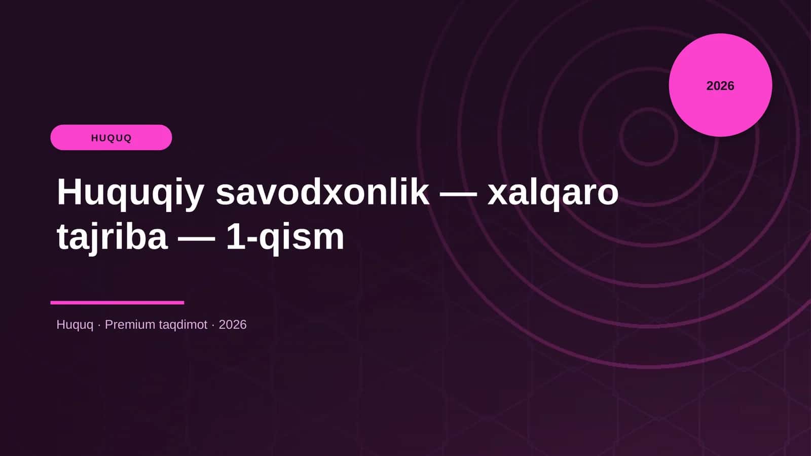 Huquqiy savodxonlik — xalqaro tajriba — 1-qism 1