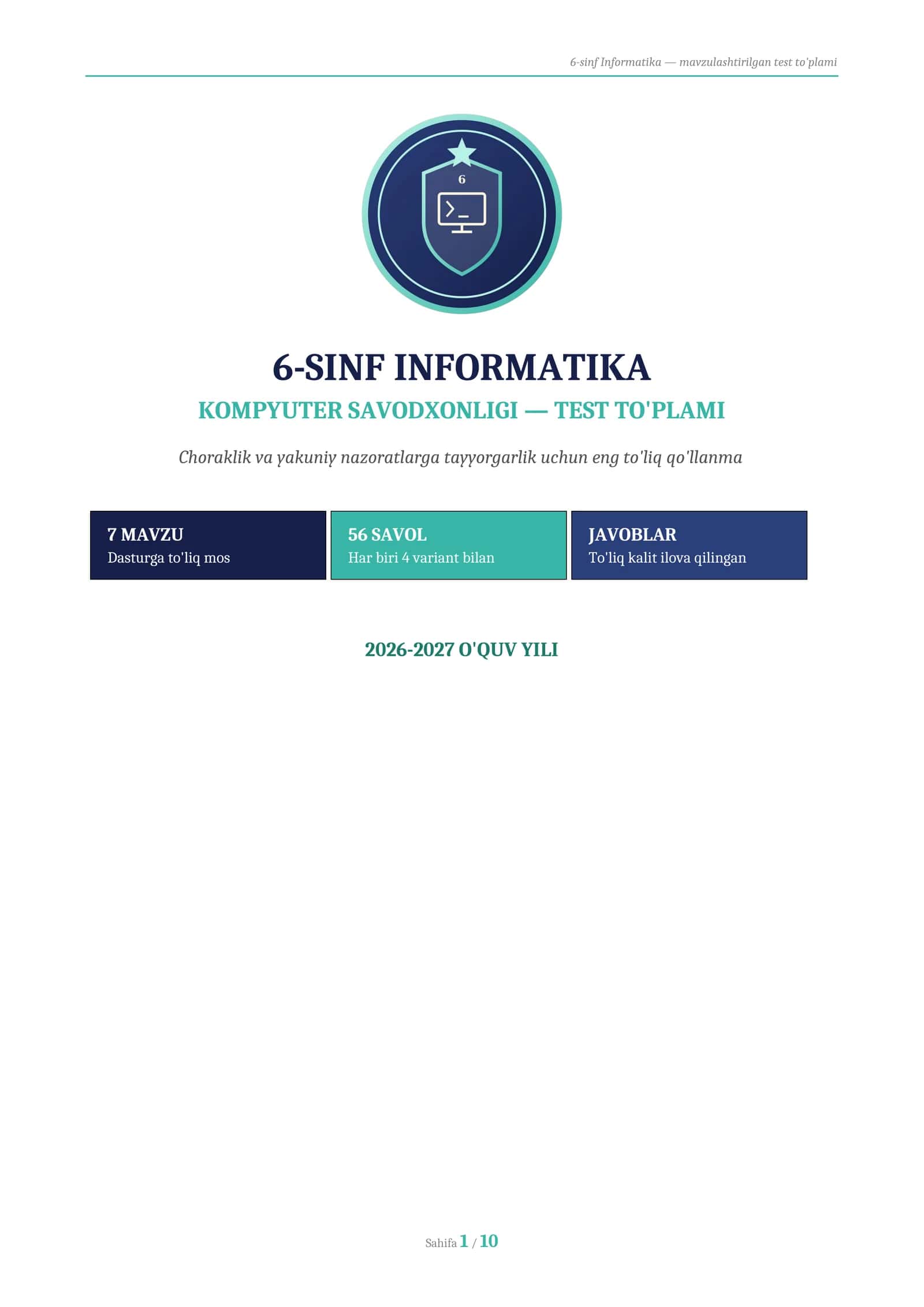 6-SINF INFORMATIKA — KOMPYUTER SAVODXONLIGI TEST TO'PLAMI 2026 (56 savol, javoblari bilan) 1