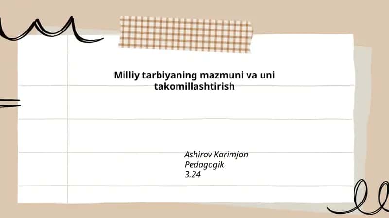 Milliy tarbiyaning mazmuni va uni takomillashtirish 1