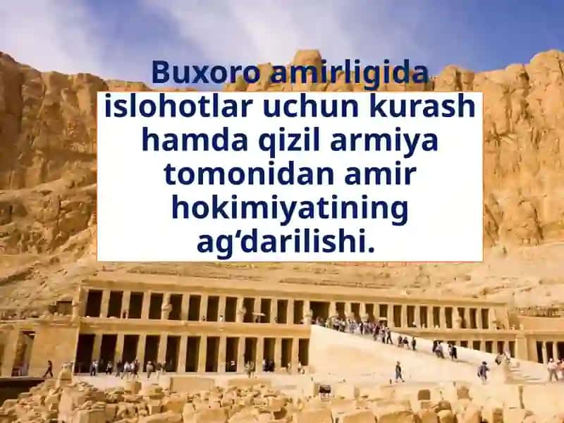 Buxoro amirligida islohotlar uchun kurash hamda qizilarmiyaning faoliyati