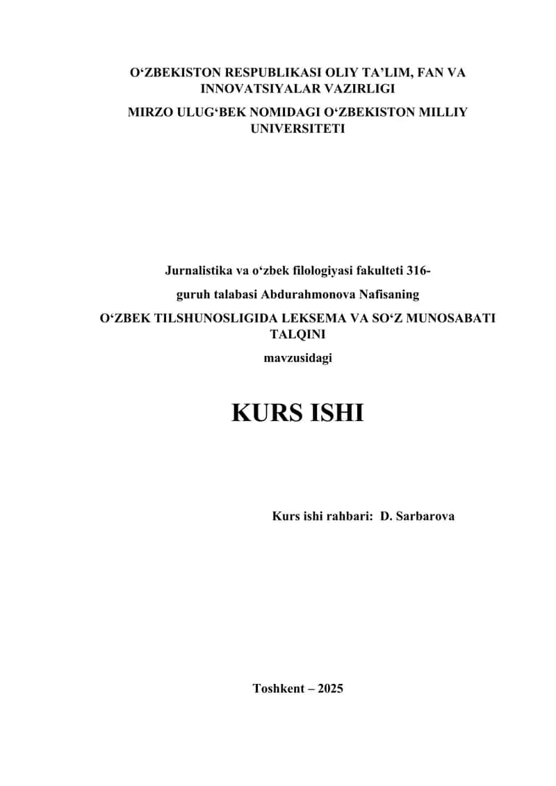 O‘ZBEK TILSHUNOSLIGIDA LEKSEMA VA SO‘Z MUNOSABATI TALQINI 1