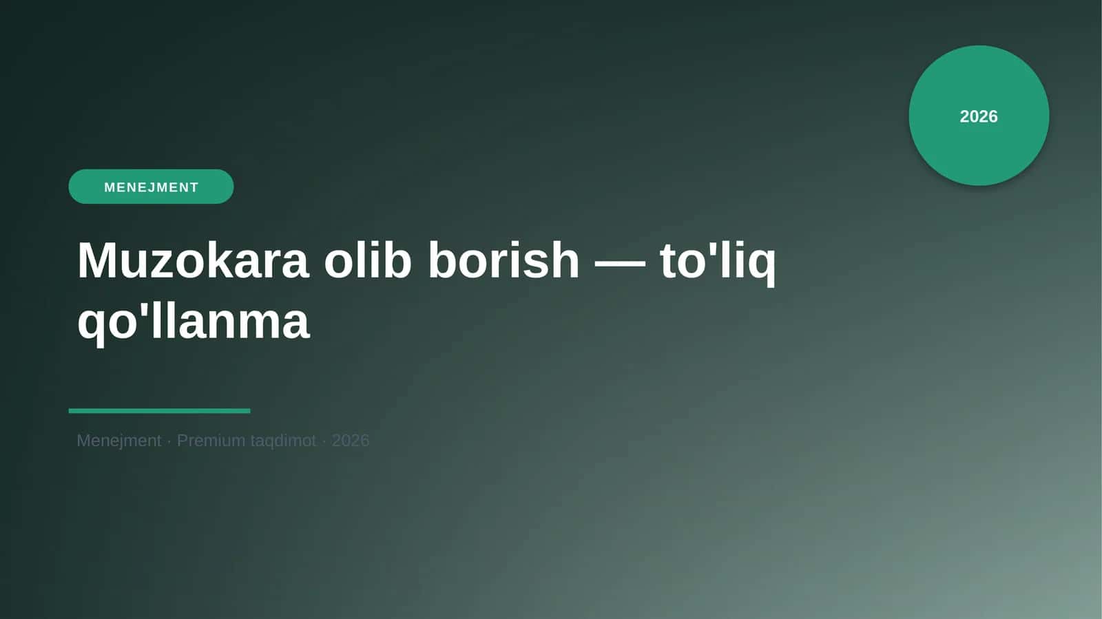 Muzokara olib borish — to'liq qo'llanma 1