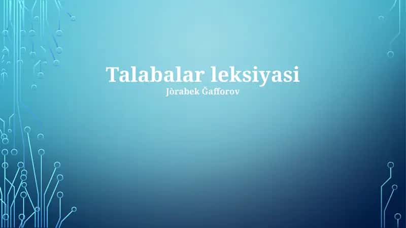 Talabalar leksiyasi 1