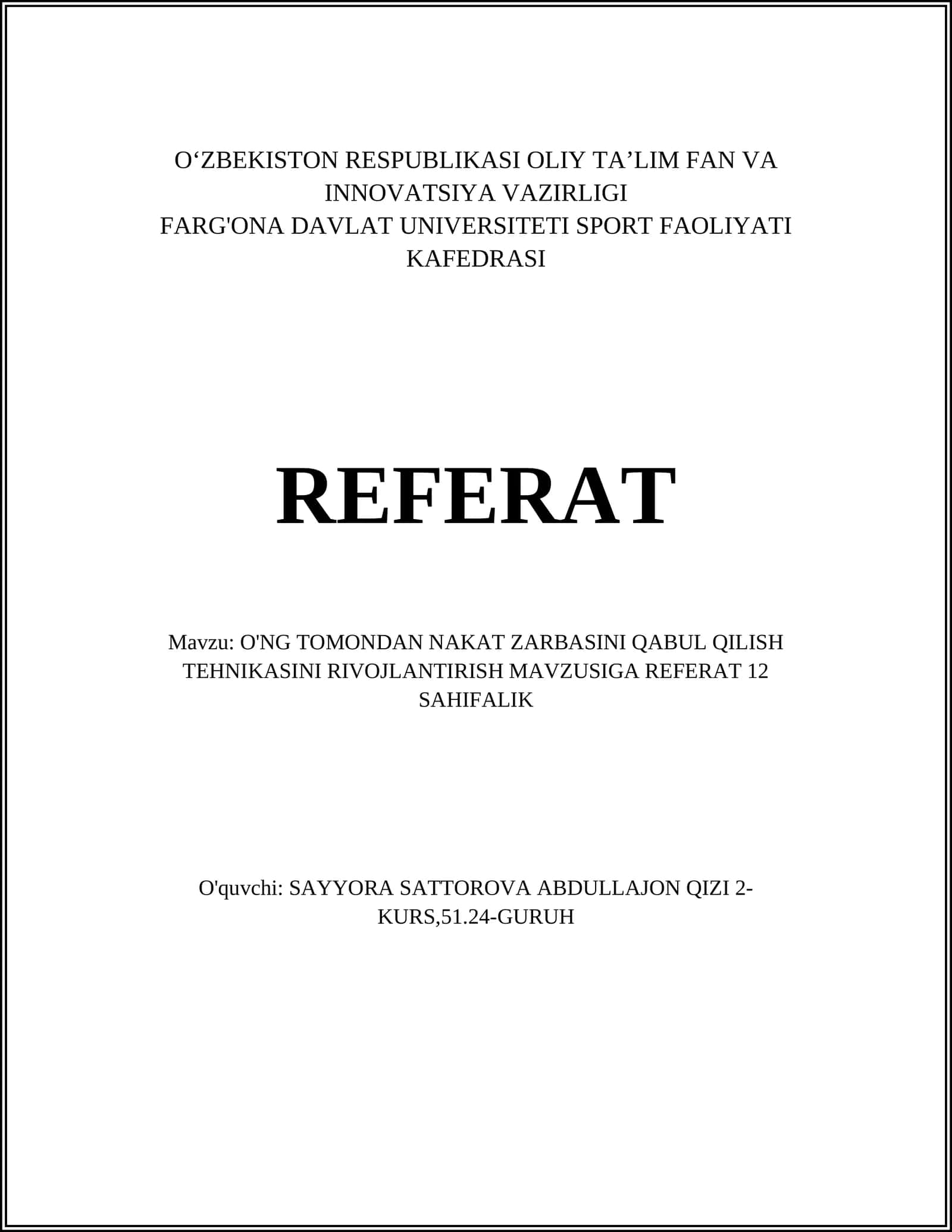 O'NG TOMONDAN NAKAT ZARBASINI QABUL QILISH TEHNIKASINI RIVOJLANTIRISH MAVZUSIGA REFERAT 12 SAHIFALIK 1