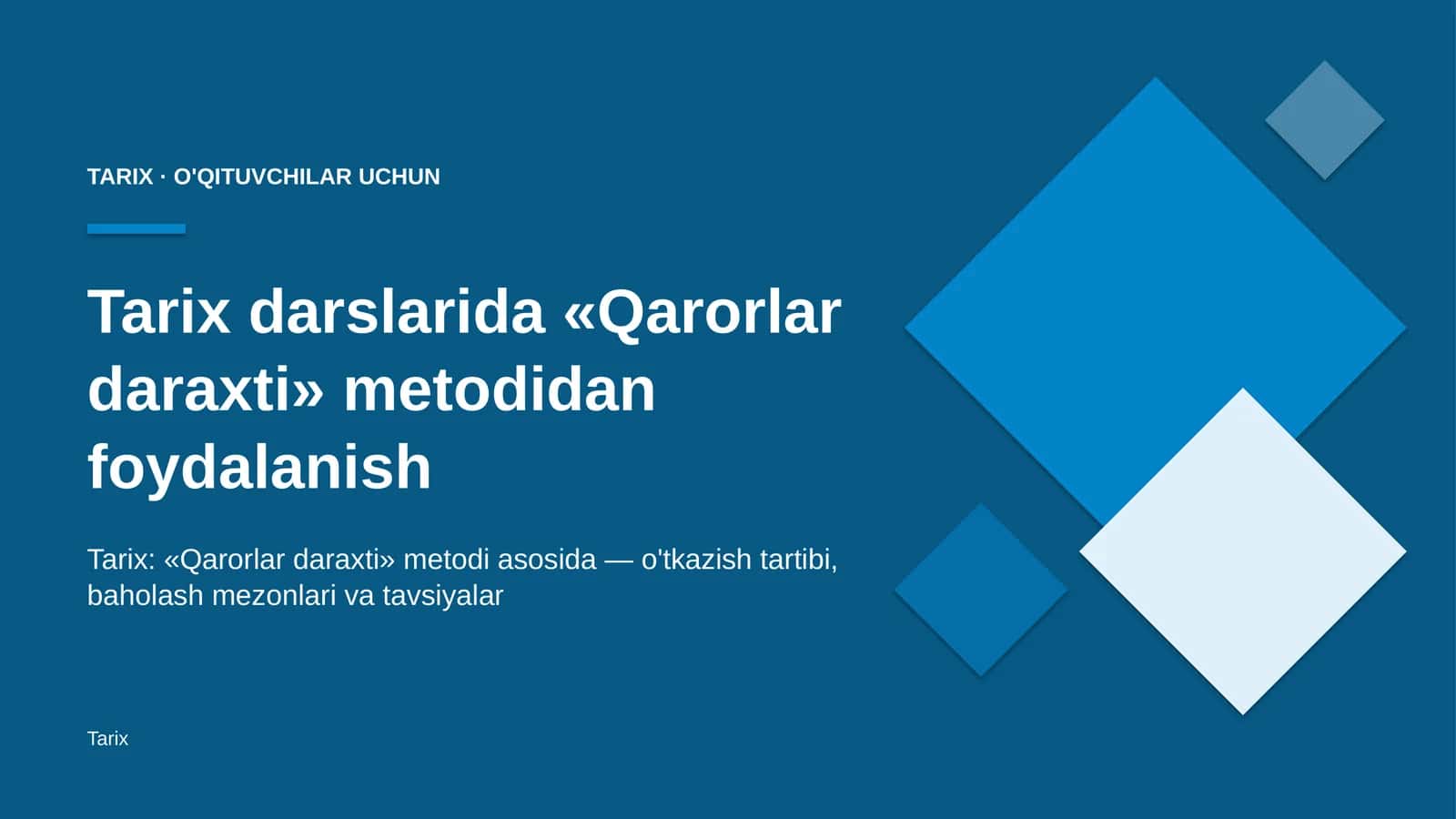 tarix darslarida qarorlar daraxti metodidan foydalanish 8106 1