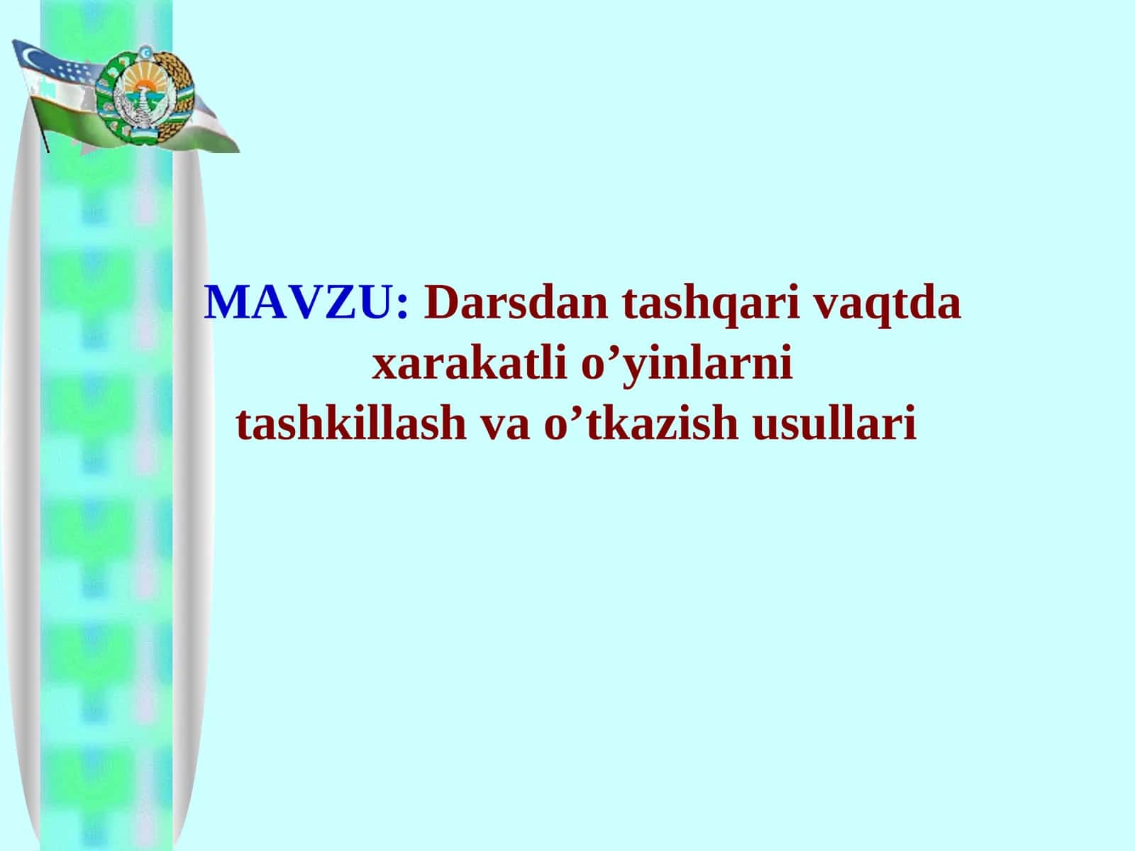 Darsdan tashqari vaqtda xarakatli o’yinlarni tashkillash va o’tkazish usullari 1