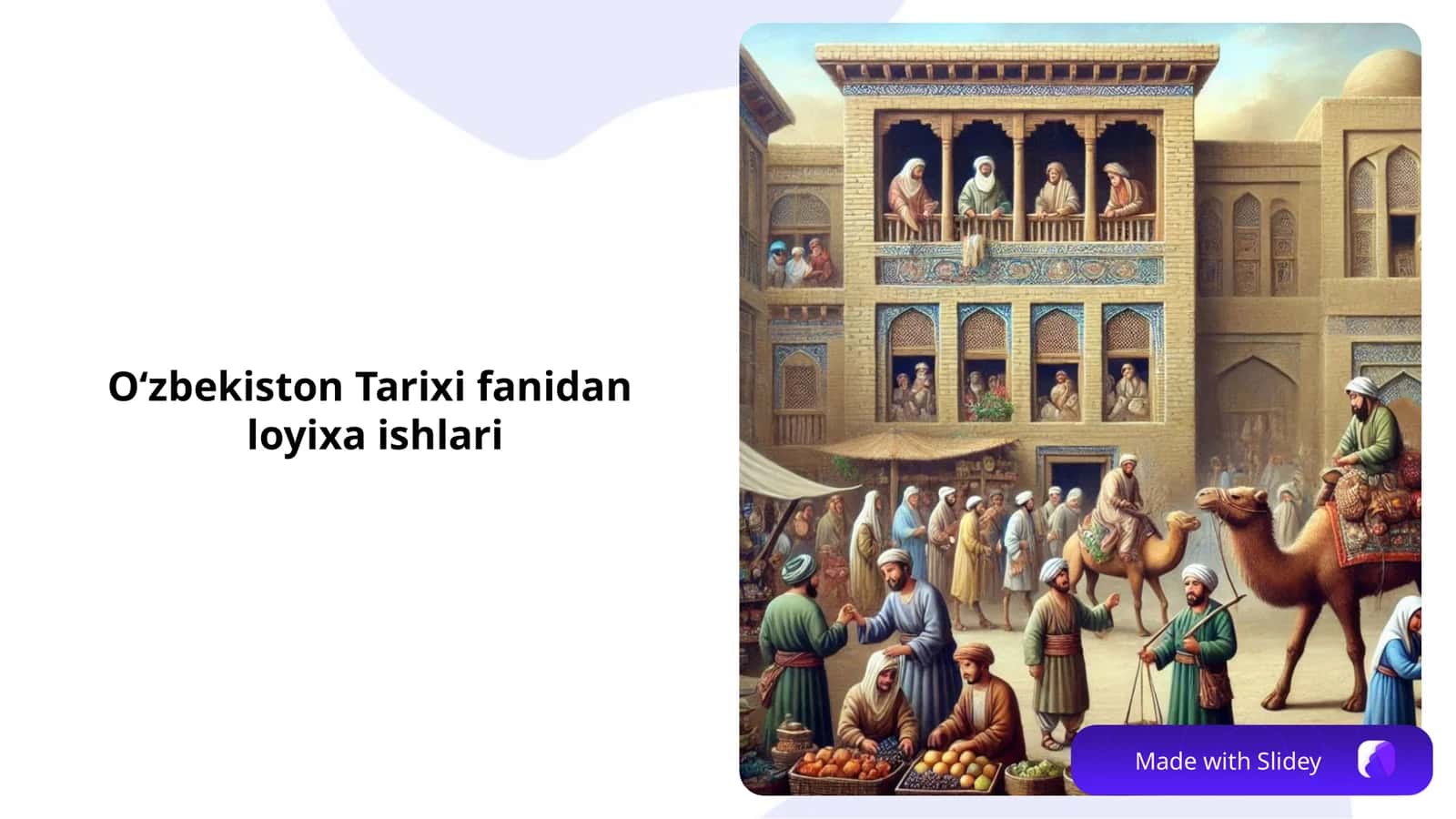 Uzbekiston tarixi fanidan loyixa ishi 1
