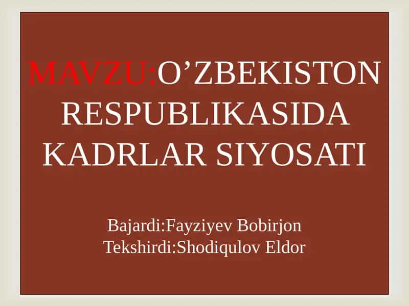 O’zbekiston Respublikasida Kadrlar Siyosati 1