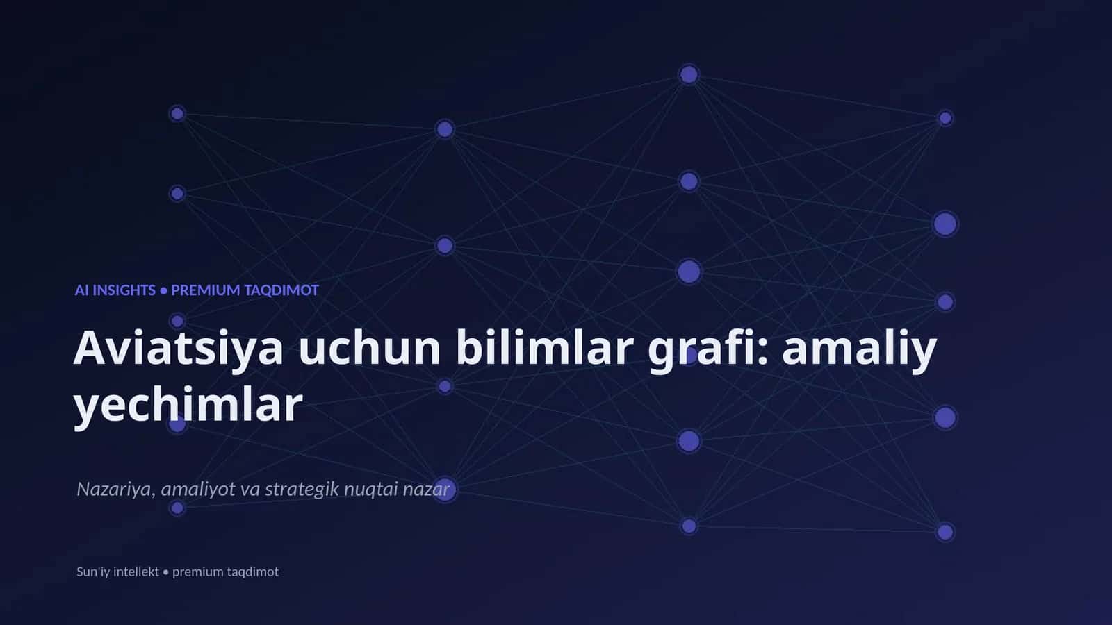 Aviatsiya uchun bilimlar grafi: amaliy yechimlar 1