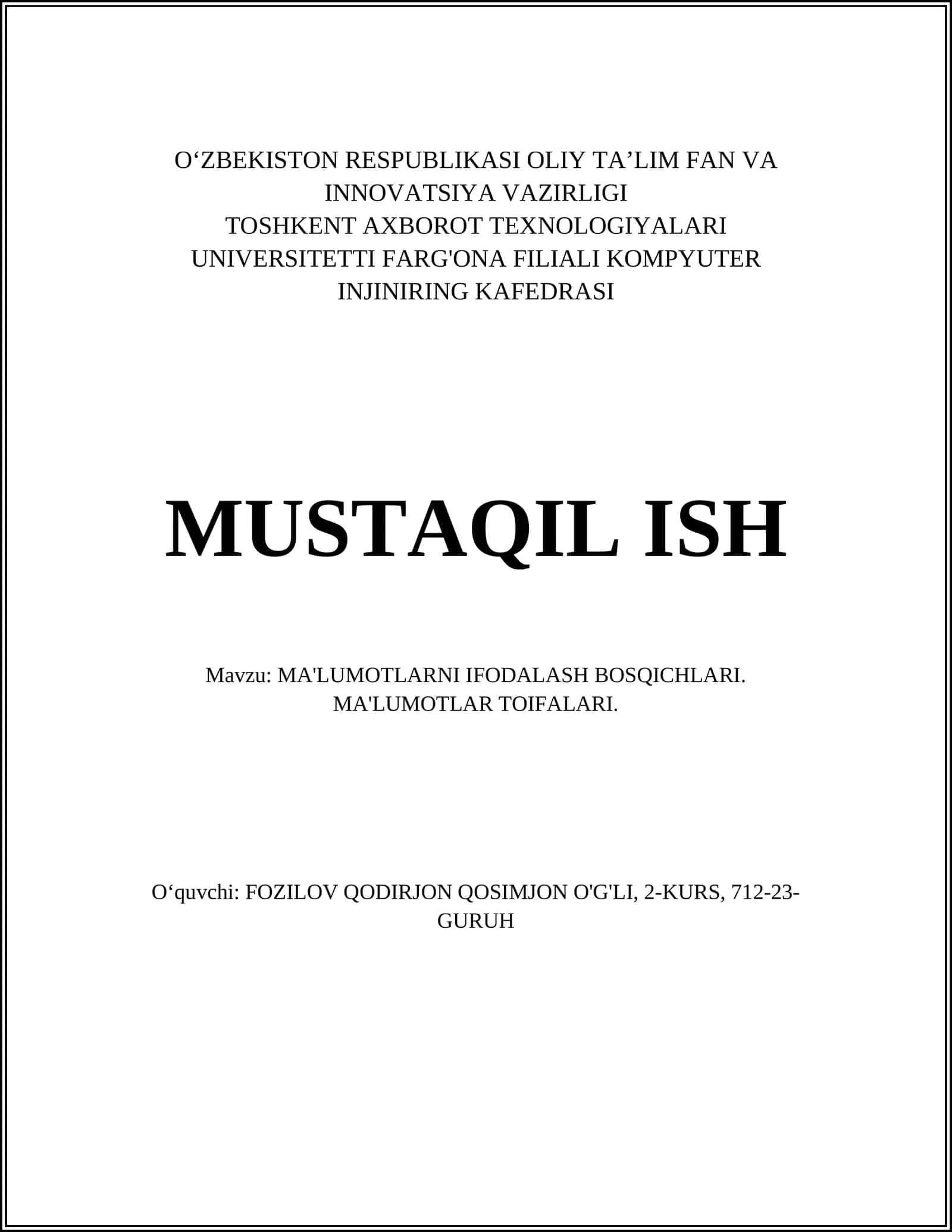 MA'LUMOTLARNI IFODALASH BOSQICHLARI. MA'LUMOTLAR TOIFALARI 1