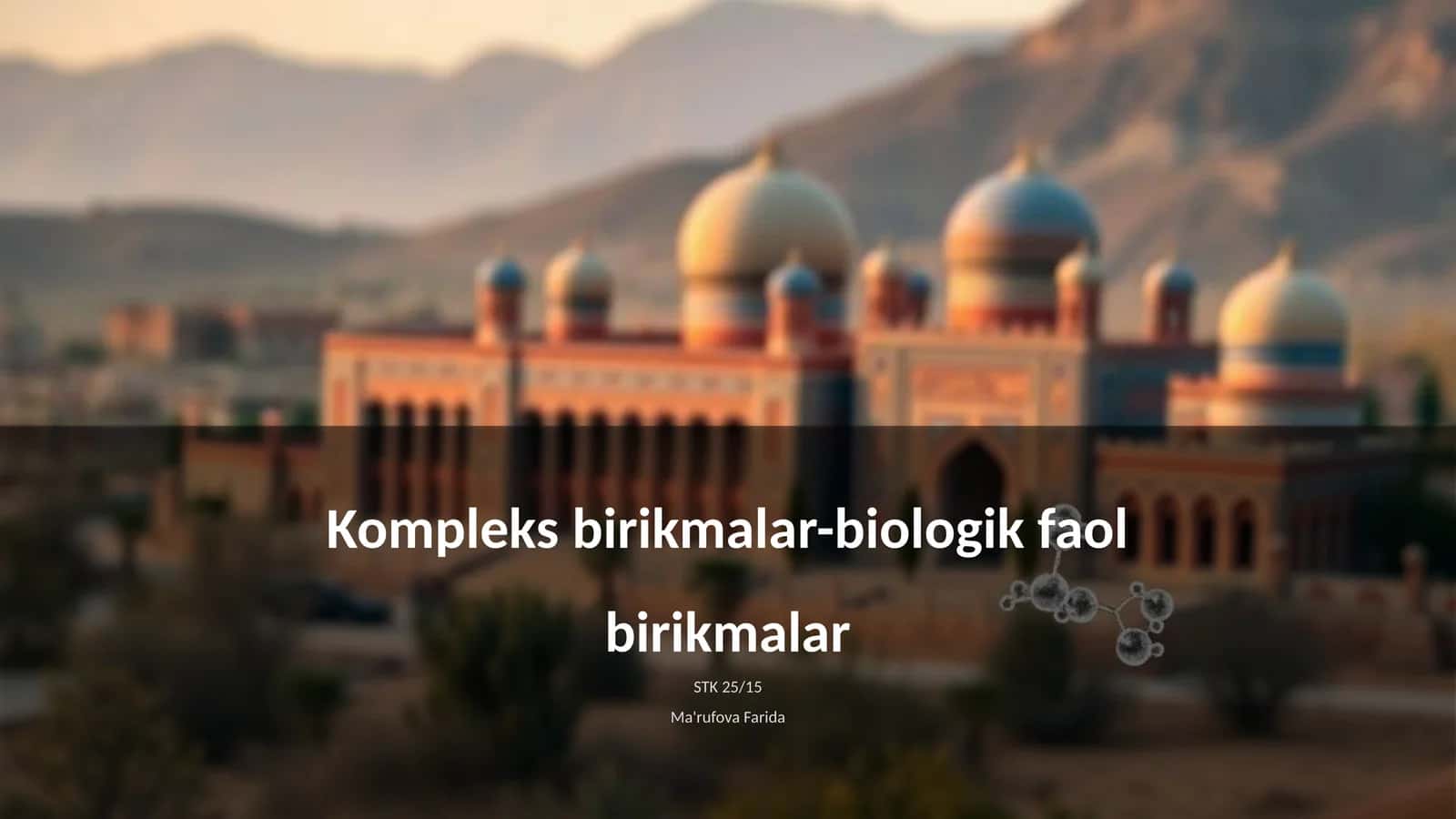 Kompleks birikmalar-biologik faol birikmalar 1