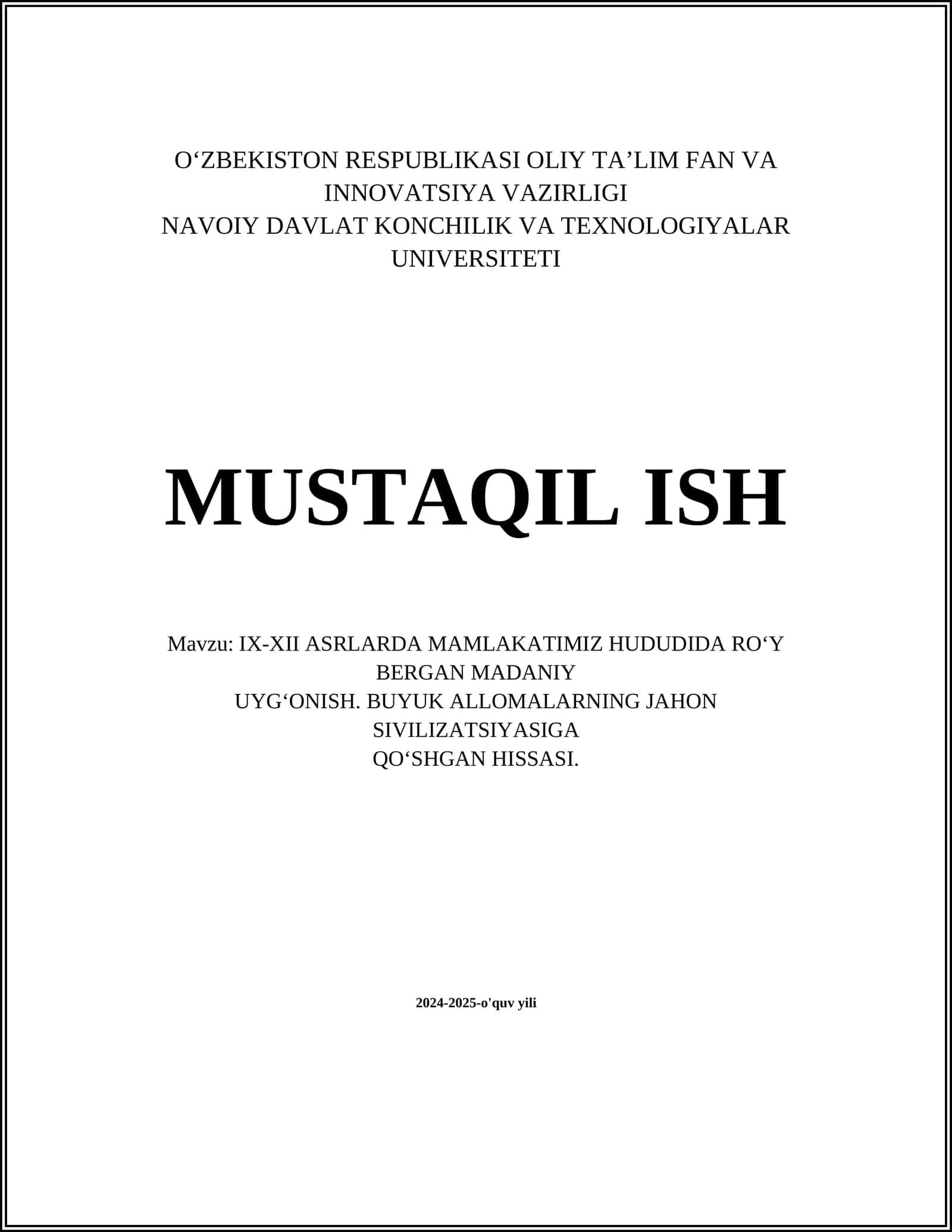 IX-XII ASRLARDA MAMLAKATIMIZ HUDUDIDA RO‘Y BERGAN MADANIY UYG‘ONISH. BUYUK ALLOMALARNING JAHON SIVILIZATSIYASIGA QO‘SHGAN HISSASI 1