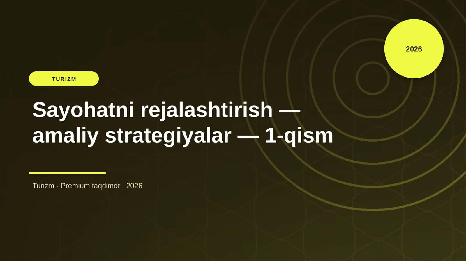 Sayohatni rejalashtirish — amaliy strategiyalar — 1-qism 1