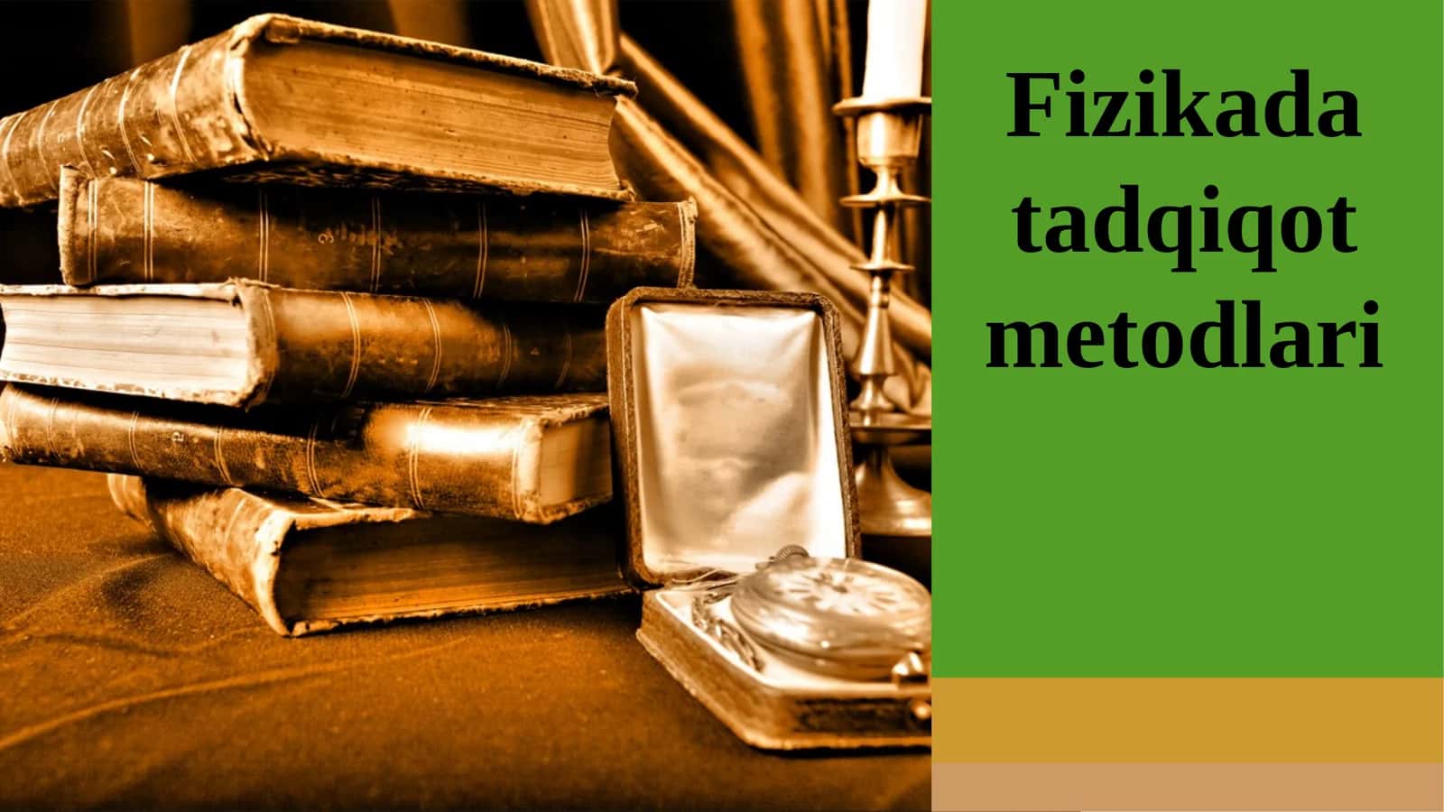 7-sinf Fizika dars ishlanma. Fizikada tadqiqot metodlari 1