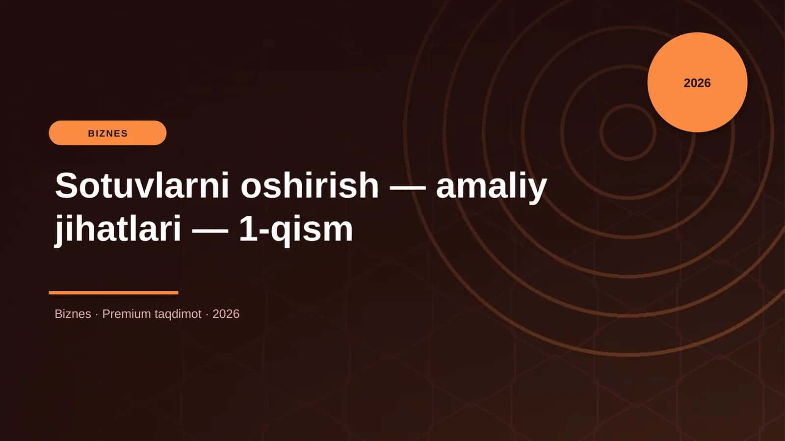 Sotuvlarni oshirish — amaliy jihatlari — 1-qism 1