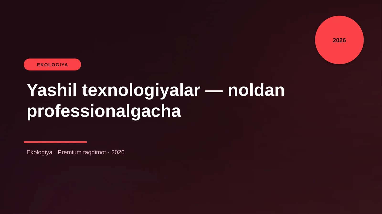 Yashil texnologiyalar — noldan professionalgacha 1