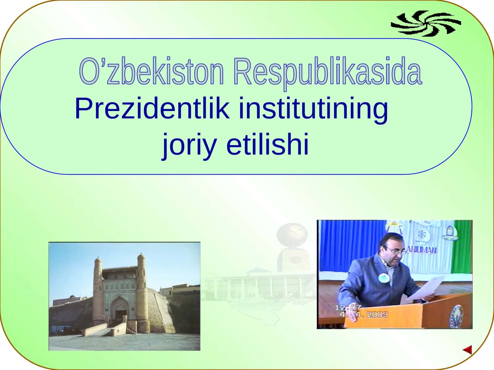 O’zbekiston Respublikasida Prezidentlik institutining  joriy etilishi 1