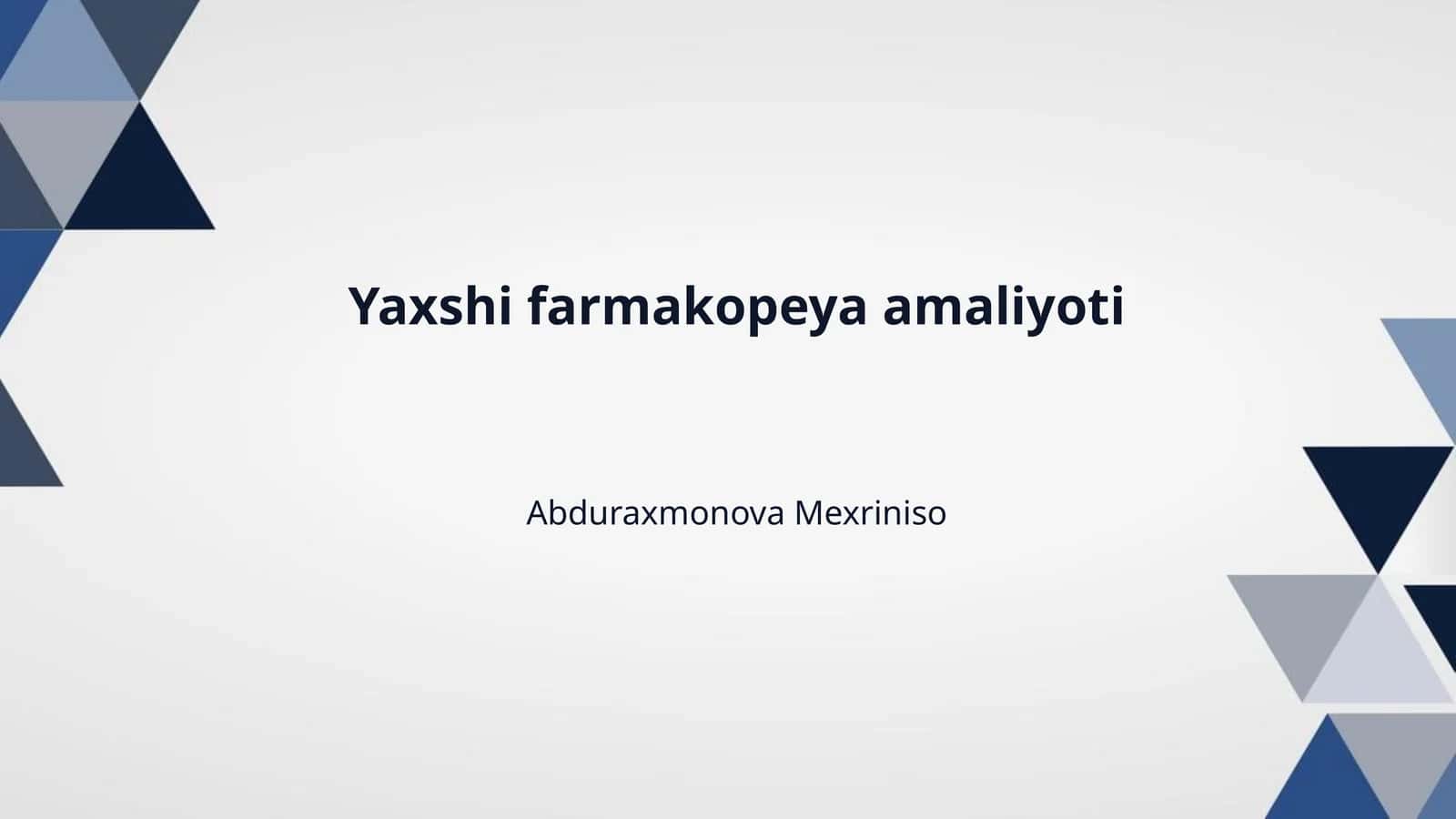 Yaxshi farmakopeya amaliyoti 1