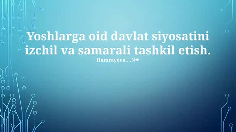 "Yoshlarga oid davlat siyosati" 1