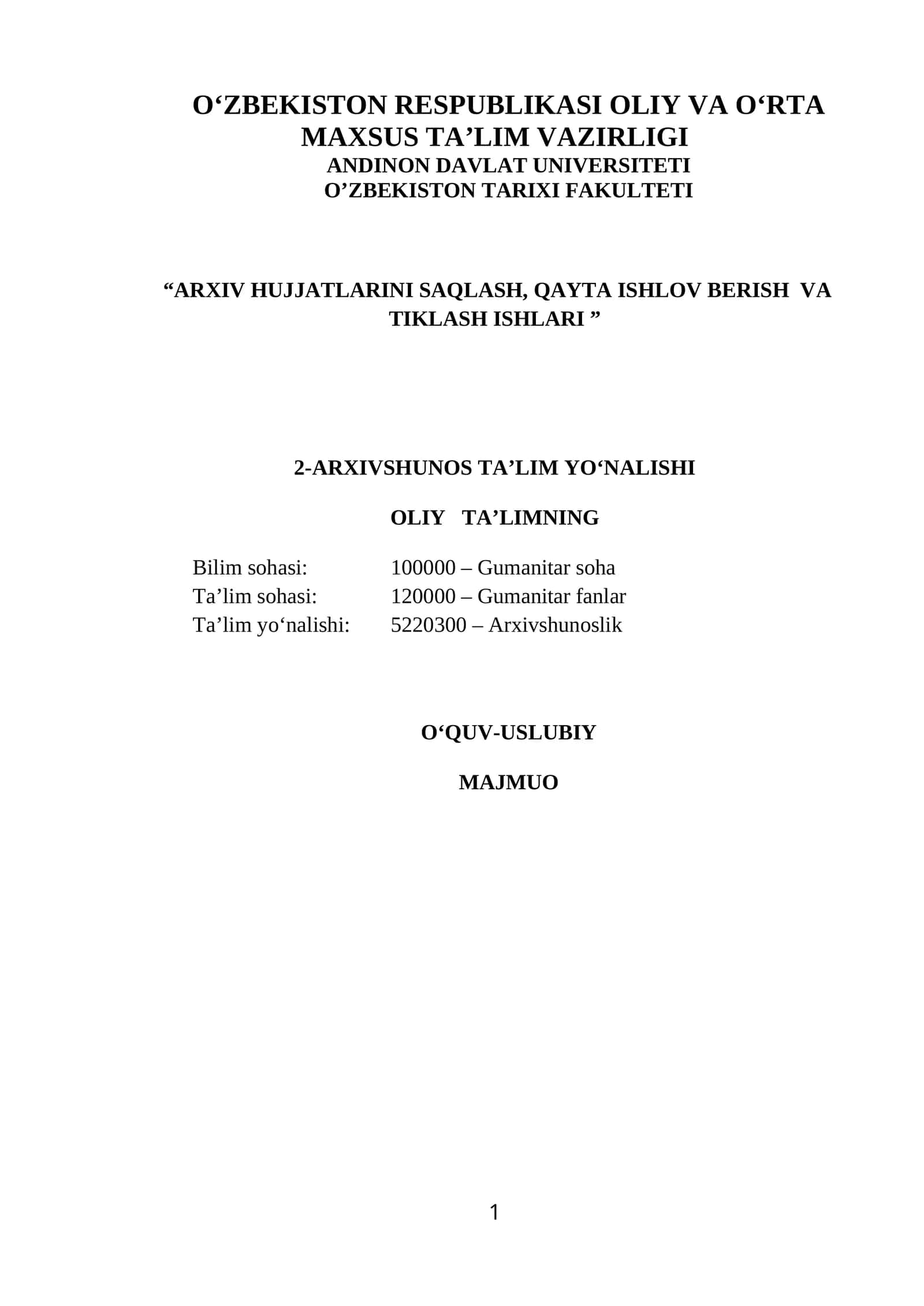 ARXIV HUJJATLARINI SAQLASH, QAYTA ISHLOV BERISH VA TIKLASH ISHLARI 1