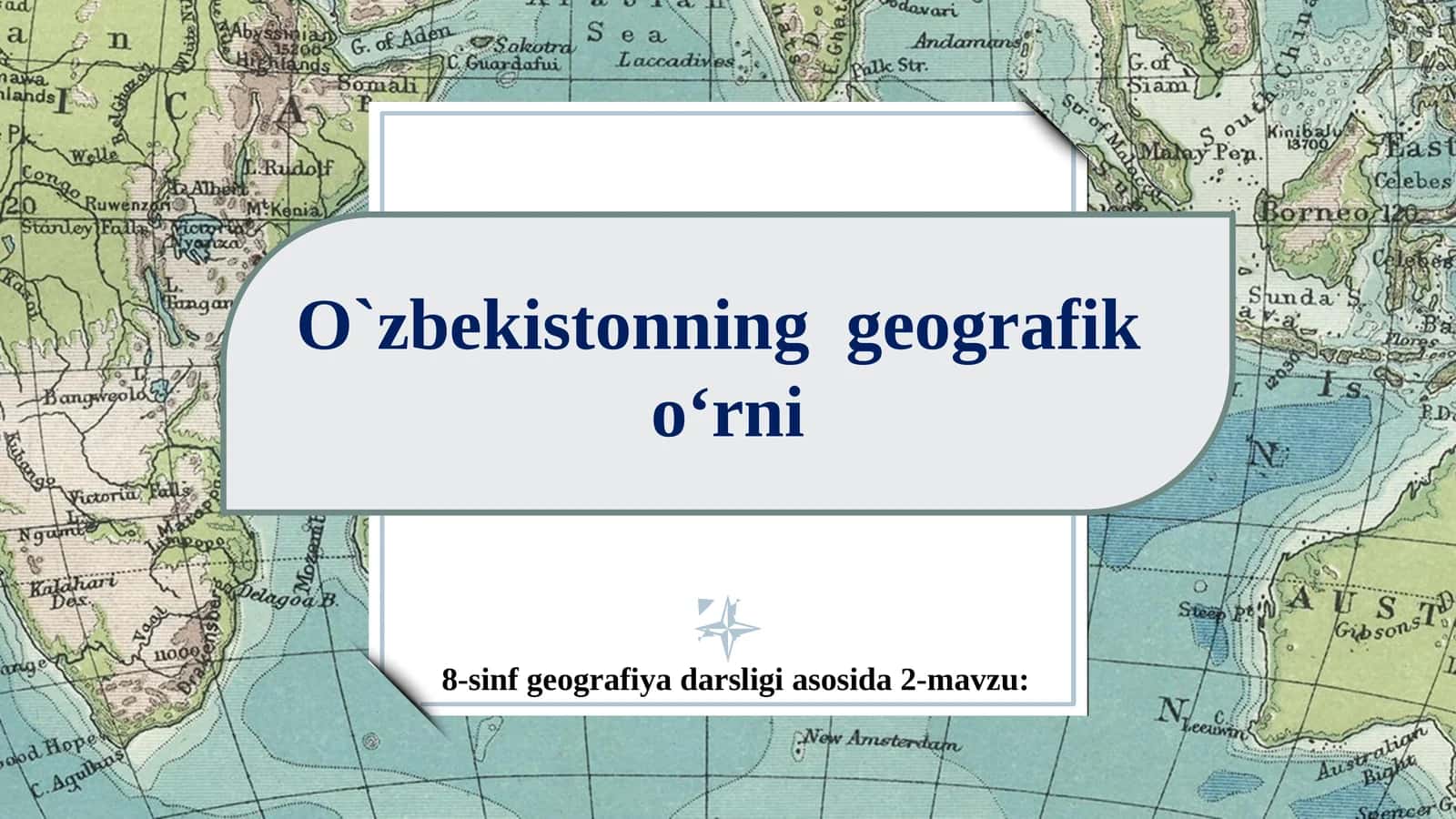O`zbekistonning geografik o‘rni 1