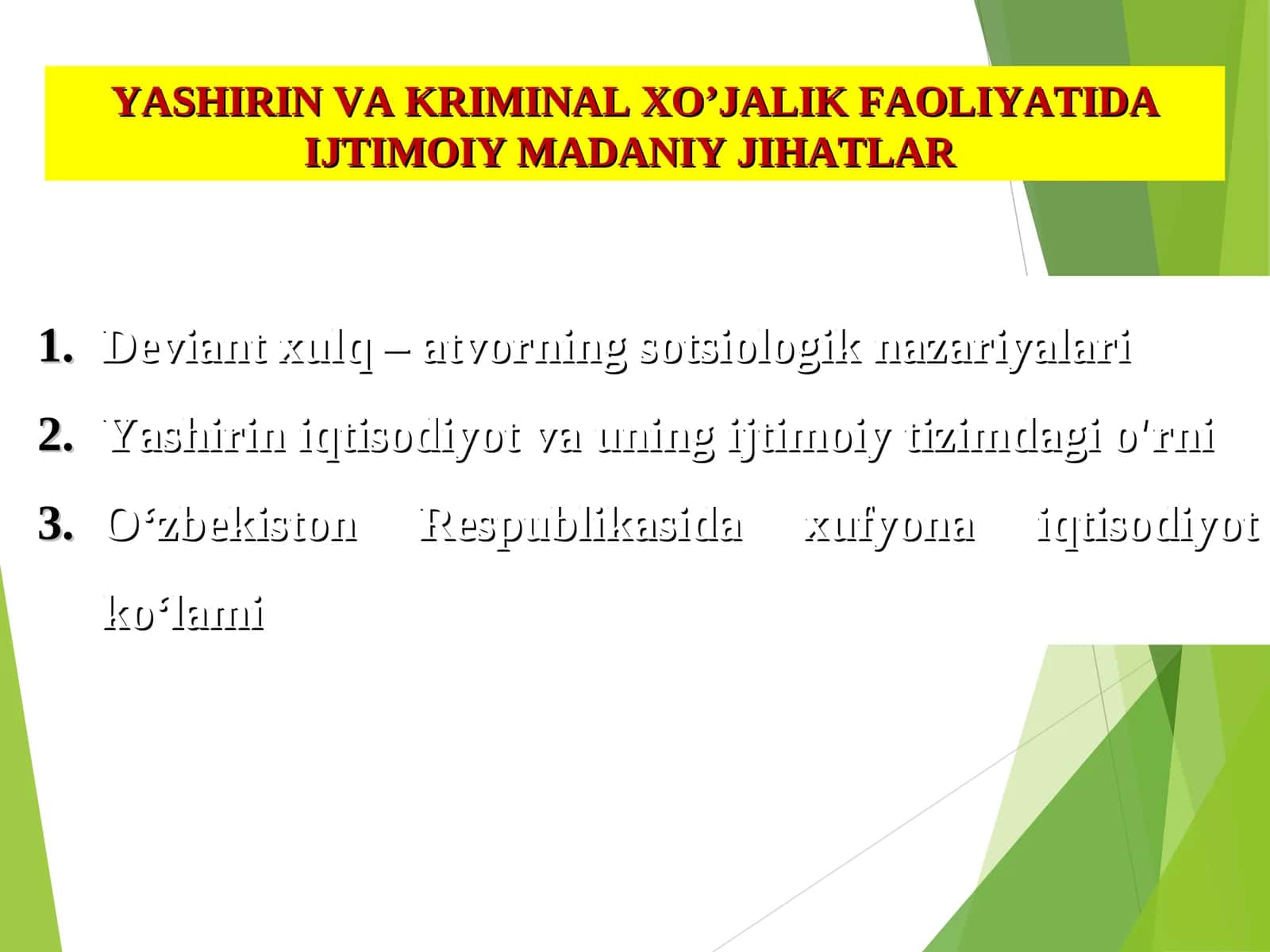 YASHIRIN VA KRIMINAL XO’JALIK FAOLIYATIDA IJTIMOIY MADANIY JIHATLAR 1