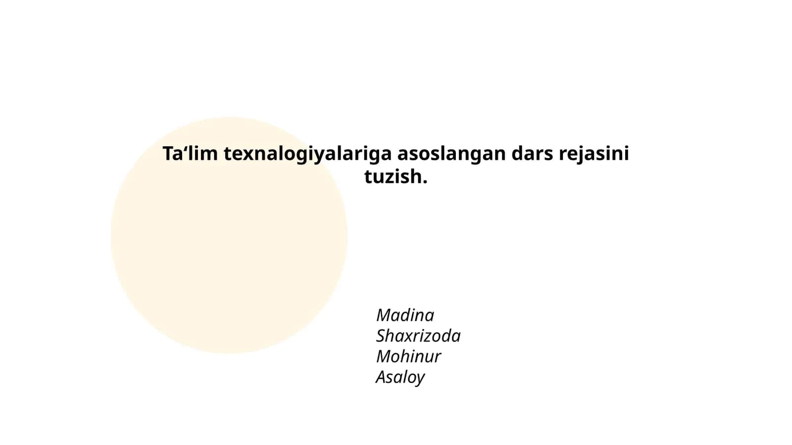 Ta'lim texnologiyalariga asoslangan dars rejasini tuzish 1